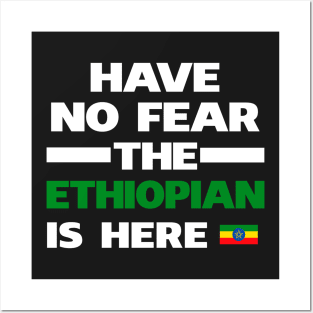 No Fear Ethiopian Is Here Ethiopia Posters and Art